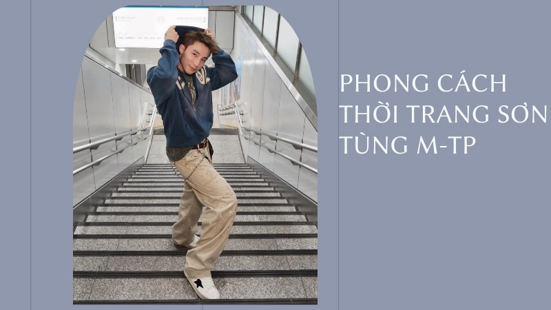 Phong cách thời trang Sơn Tùng M-TP gây chú ý