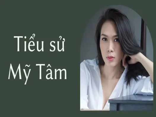 Tiểu sử Mỹ Tâm và hành trình chinh phục khán giả Việt
