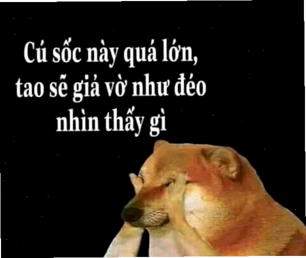 Meme người che mắt để không nhìn thấy gì