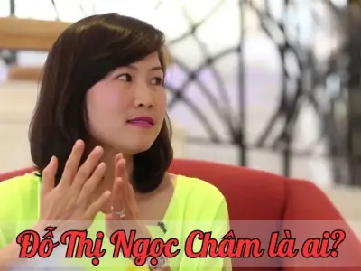 Đỗ Thị Ngọc Châm là ai? Cuộc đời, sự nghiệp, và những tựu nổi bật
