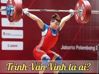 Trịnh Văn Vinh là ai? Những thành tựu nổi bật trong làng cử tạ Việt Nam