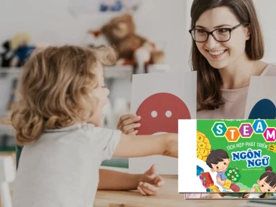 STEAM và phát triển ngôn ngữ cho trẻ mầm non hiệu quả nhất 2026